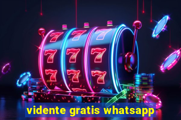 vidente gratis whatsapp